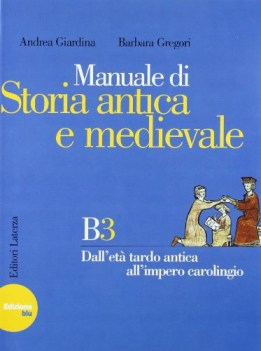 manuale di storia antica e medievale b, ed.blu