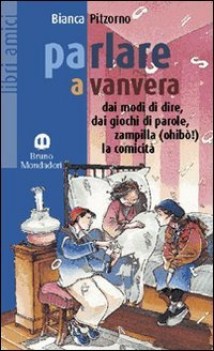 parlare a vanvera (bianchi)
