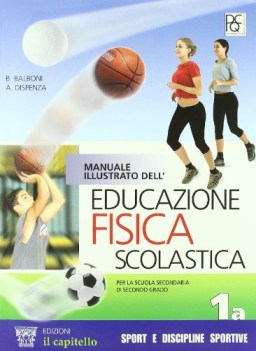 manuale illustrato 1a+1b+1c (3Tomi) ed.fisica esaur10