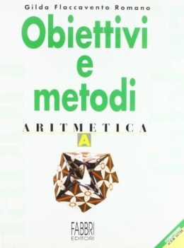obiettivi e metodi aritm.a+geom.a