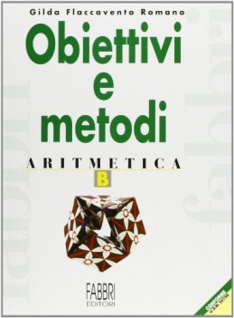 obiettivi e metodi aritm.b+geom.b