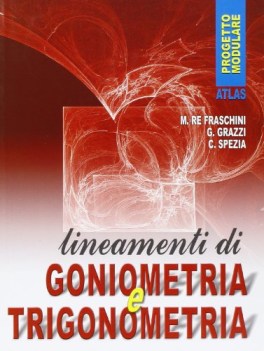 lineamenti di goniometria trigonometria