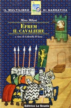 efrem il cavaliere, narr. x media ne02