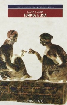 euripide e lisia (poeti greci 3)