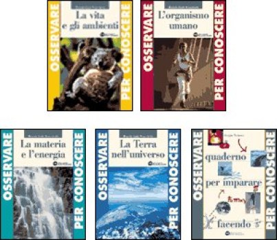 osservare per conoscere (5 tomi)