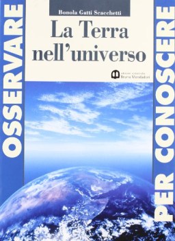osservare per conoscere, terra n/univers