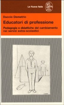 educatori di professione. pedagogia e di