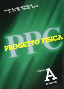 progetto fisica a,project physics course