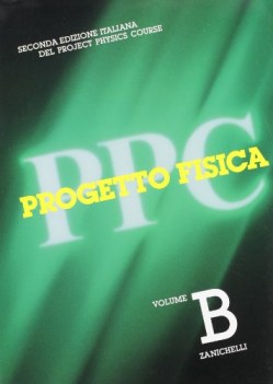 progetto fisica b,project physics course