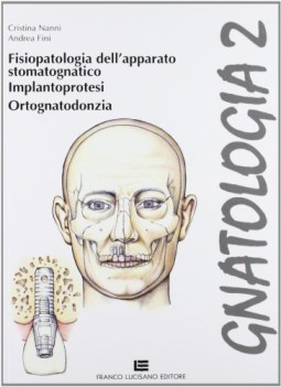 gnatologia 2 fisiopatologia