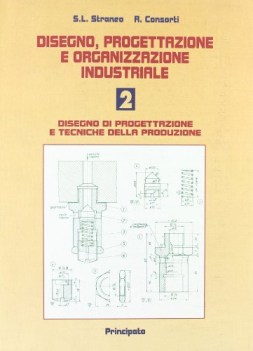 disegno progettazione e organ. ind. 2