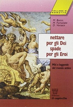 nettare per gli dei spade per gli eroi