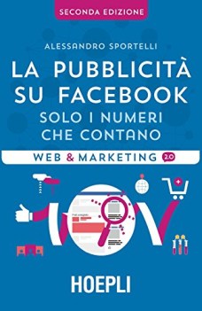 pubblicita su facebook solo i numeri che contano