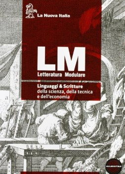 LM. Linguaggi e scritture della scienza, della tecnica e dell\'economia