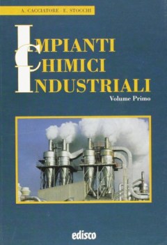 impianti chimici industriali 1 x 4 anno