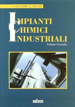 impianti chimici industriali 2 x 5 anno