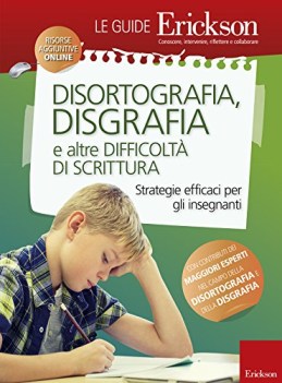 disortografia disgrafia e altre difficolta di scrittura strategie efficaci