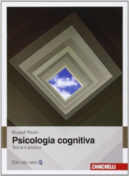 psicologia cognitiva. teoria e pratica