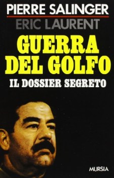 guerra del golfo il dossier segreto
