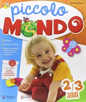 piccolo mondo +cd 2/3 anni