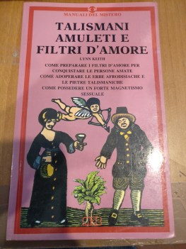 talismani amuleti e filtri d\'amore