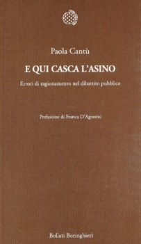 e qui casca l\'asino errori di ragionamento nel dibattito pubblico