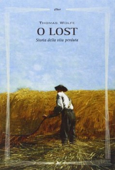 o lost storia della vita perduta