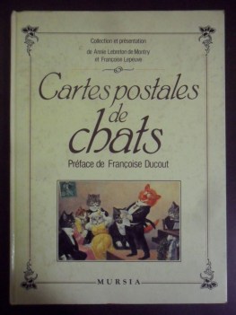 cartes postales de chats. prefazione Francoise Ducout. testo in lingua francese