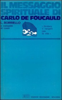 messaggio spirituale di carlo de foucauld
