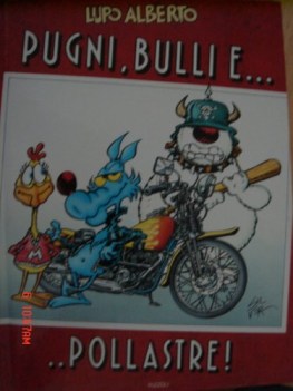 lupo alberto pugni bulli e pollastre