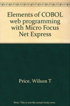 elements of cobol web programming with micro focus net express
