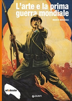 arte e la prima guerra mondiale art dossier numero 322