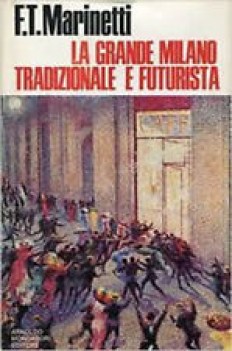 grande milano tradizionale e futurista