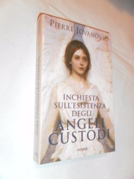 inchiesta sull\'esistenza degli angeli custodi