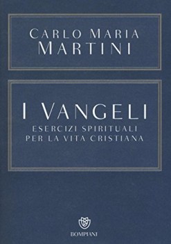 vangeli esercizi spirituali per la vita cristiana