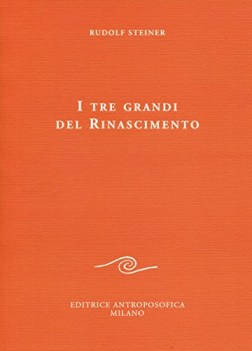tre grandi del rinascimento