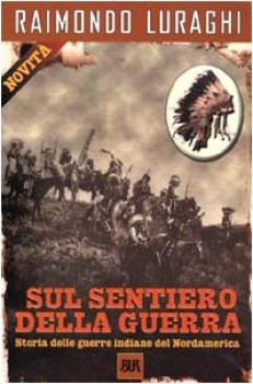 sul sentiero della guerra