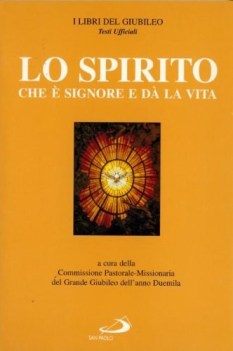 spirito che  signore e d la vita sussidio pastoralemissionari