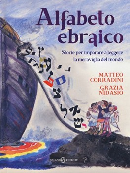 alfabeto ebraico storie per imparare a leggere la meraviglia del mondo
