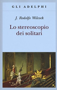 stereoscopio dei solitari