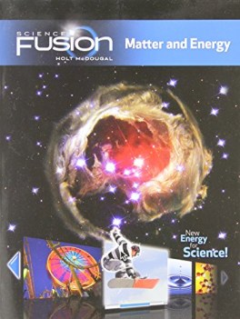 sciencefusion matter and energy module h interactive worktext grades 6