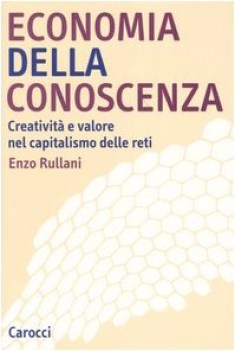 economia della conoscenza creativit e valore nel capitalismo delle