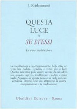 questa luce in se stessi
