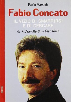fabio concato il vizio di smarrirsi e di cercare da dean martin a ciao ninin