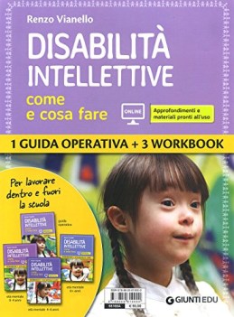 disabilita intellettive come e cosa fare 1 guida+3 workbook