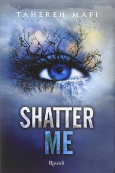 shatter me