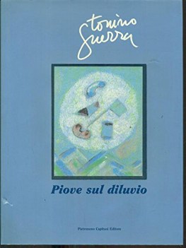 piove sul diluvio