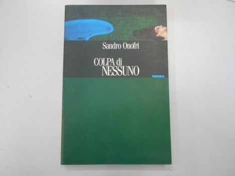 colpa di nessuno