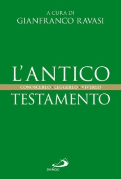 antico testamento conoscerlo leggerlo viverlo
