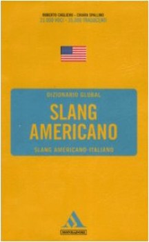 slang americano slang americano-italiano